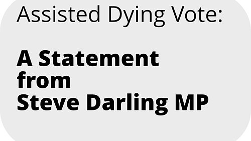 A graphic that reads: Assisted Dying Vote: A statement from Steve Darling MP